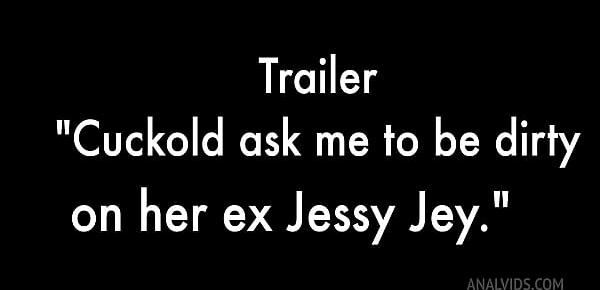  Cuck asked me to be dirty on his ex. Jessy Jey JL047